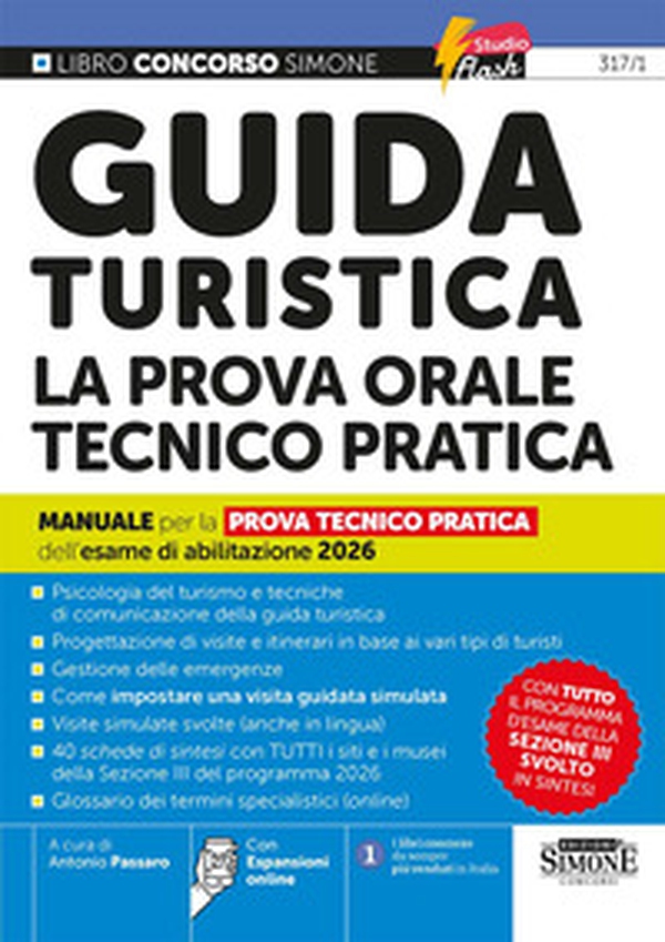 Guida turistica la prova orale tecnico pratica. Manuale per la prova tecnico pratica dell'esame di abilitazione 2026 - Librerie.coop