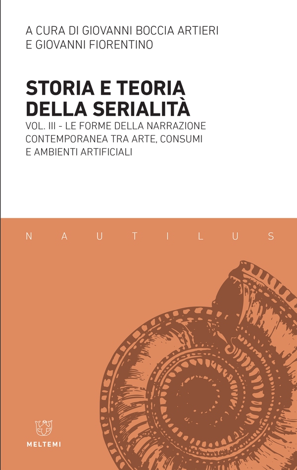 Storia e teoria della serialità – Vol. III - Librerie.coop Storia e teoria della serialità – Vol. III - Librerie.coop