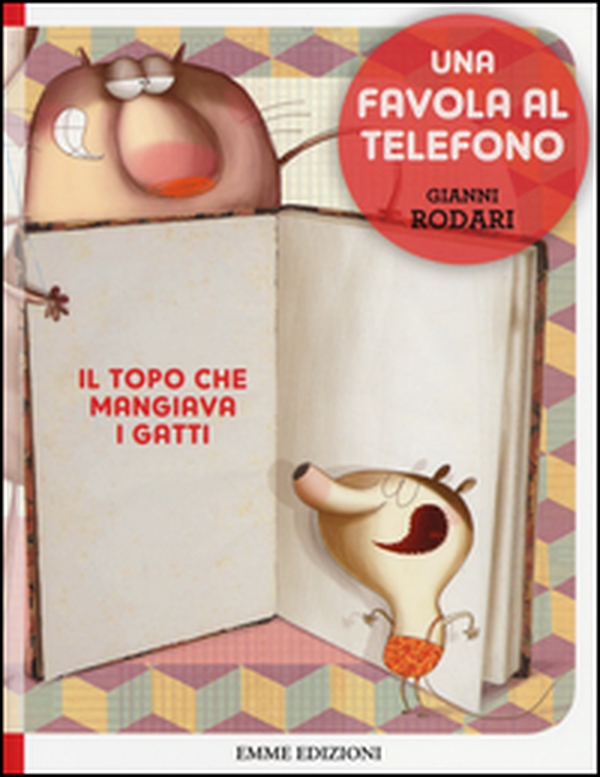 Il topo che mangiava i gatti. Una favola al telefono - Librerie.coop Il topo che mangiava i gatti. Una favola al telefono - Librerie.coop