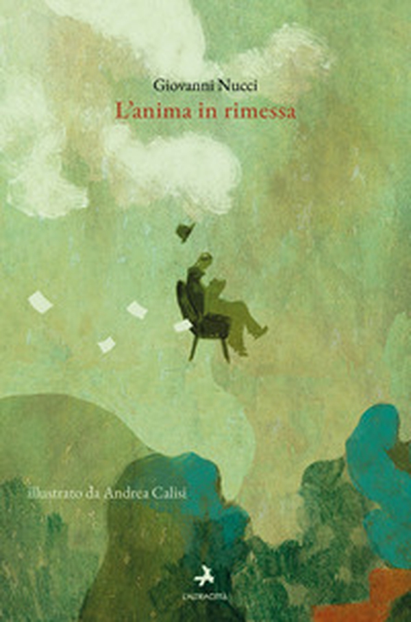L'anima in rimessa - Librerie.coop L'anima in rimessa - Librerie.coop