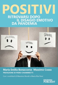 Positivi. Ritrovarsi dopo il disagio emotivo da pandemia - Librerie.coop