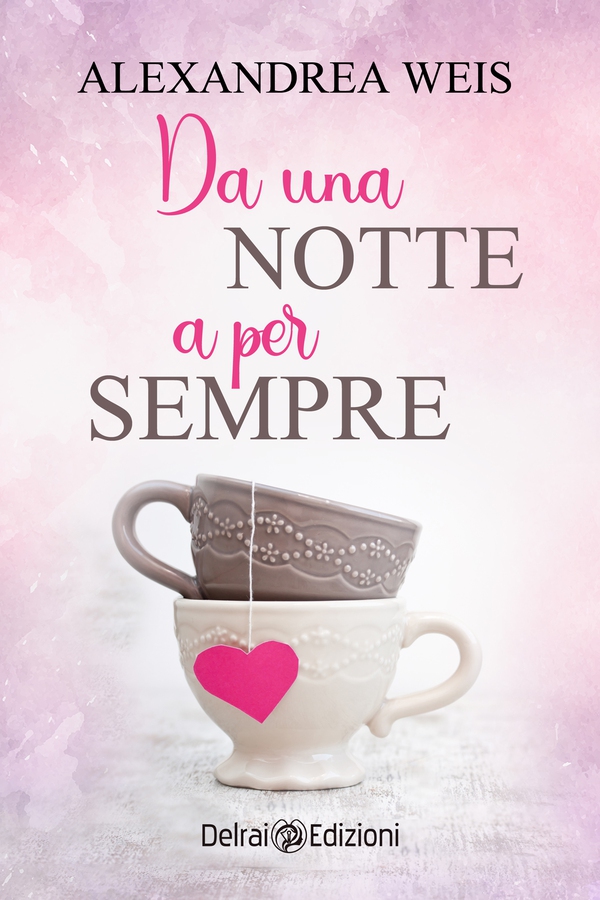 Da una notte a per sempre - Librerie.coop Da una notte a per sempre - Librerie.coop