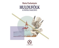 Huldufolk, il popolo nascosto - Librerie.coop