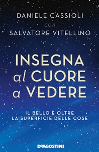 Insegna al cuore a vedere - Librerie.coop Insegna al cuore a vedere - Librerie.coop