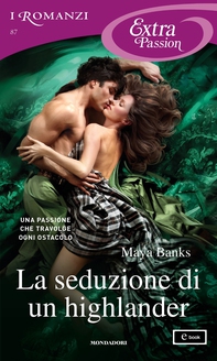 La seduzione di un highlander (I Romanzi Extra Passion) - Librerie.coop