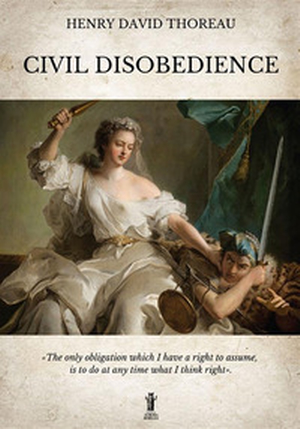 Civil disobedience - Librerie.coop Civil disobedience - Librerie.coop