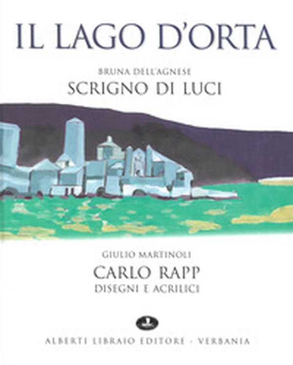 Lago d'Orta. Scrigno di luci - Librerie.coop