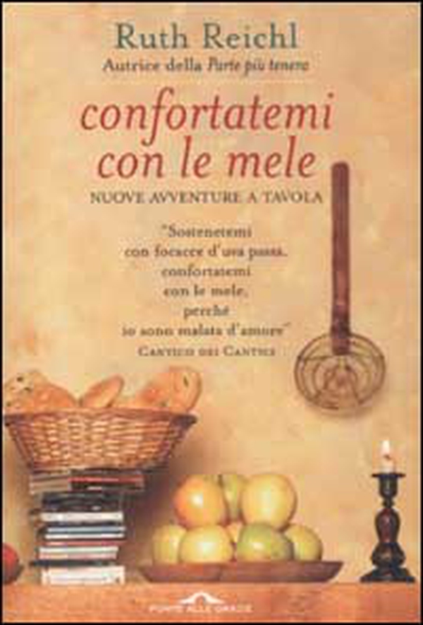 Confortatemi con le mele. Nuove avventure a tavola - Librerie.coop Confortatemi con le mele. Nuove avventure a tavola - Librerie.coop