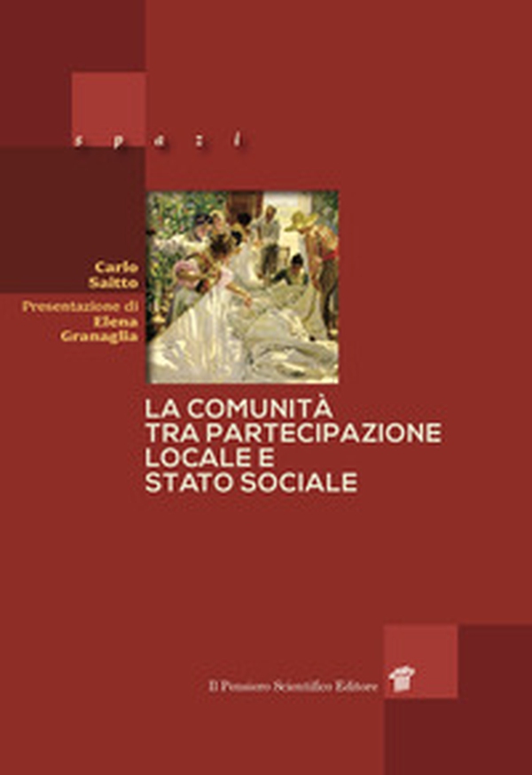 La comunità tra partecipazione locale e stato sociale - Librerie.coop