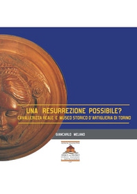 Una resurrezione possibile? Cavallerizza e Museo Storico d'Artiglieria di Torino - Librerie.coop