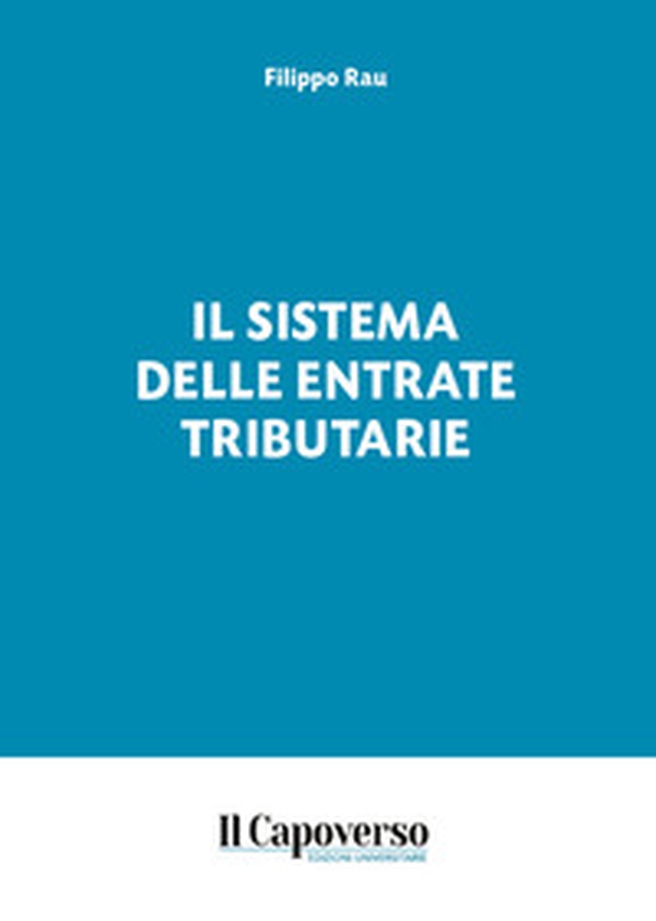 Il sistema delle entrate tributarie - Librerie.coop Il sistema delle entrate tributarie - Librerie.coop