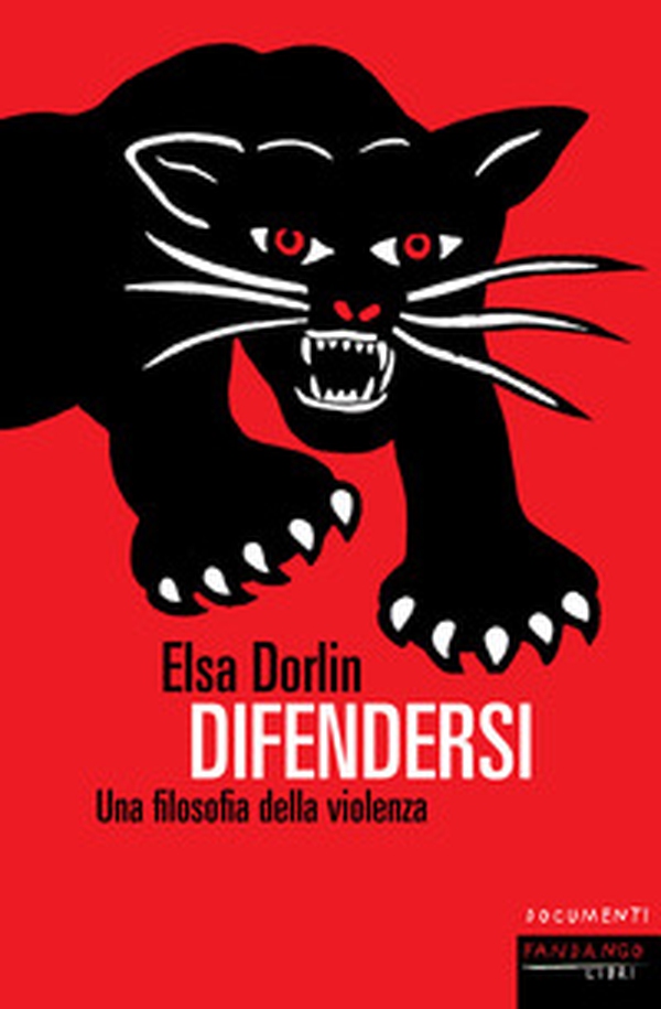 Difendersi. Una filosofia della violenza - Librerie.coop Difendersi. Una filosofia della violenza - Librerie.coop