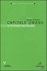 Capitale umano. La ricchezza dell'Europa - Librerie.coop