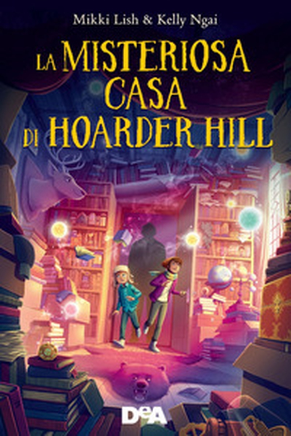 La misteriosa casa di Hoarder Hill - Librerie.coop La misteriosa casa di Hoarder Hill - Librerie.coop