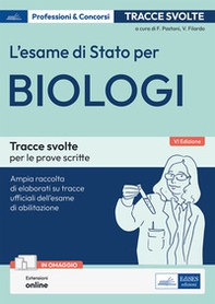 L'esame di Stato per biologi. Tracce svolte per le prove scritte - Librerie.coop