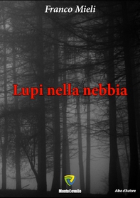 LUPI NELLA NEBBIA - Librerie.coop