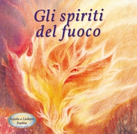 Gli spiriti del fuoco - Librerie.coop