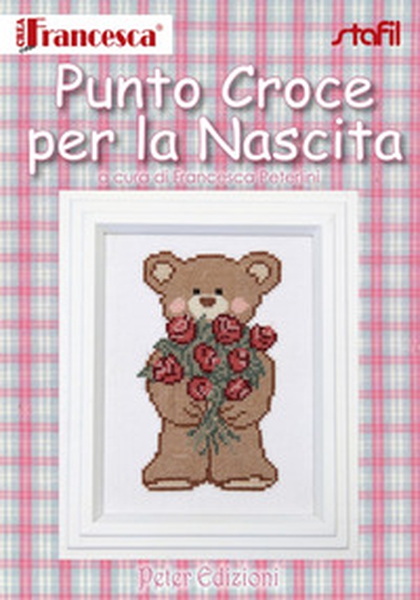 Punto croce per la nascita - Librerie.coop Punto croce per la nascita - Librerie.coop
