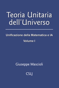 Teoria unitaria dell'universo - Vol. 1 - Librerie.coop