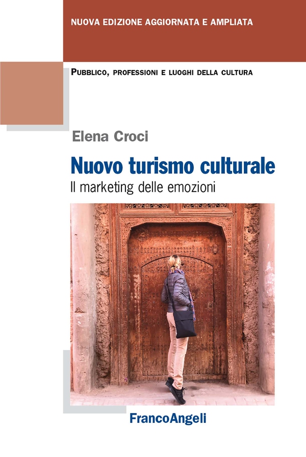 Nuovo turismo culturale - Librerie.coop Nuovo turismo culturale - Librerie.coop