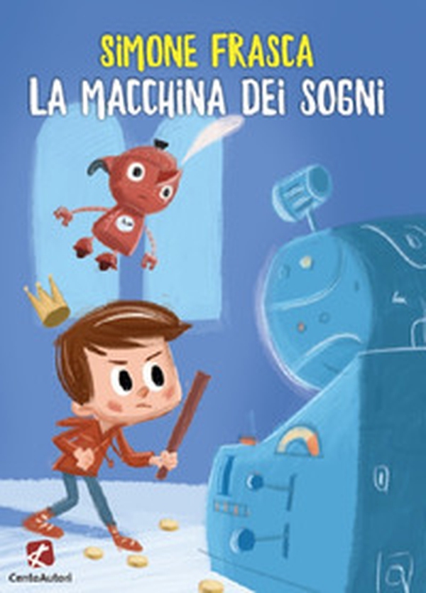La macchina dei sogni - Librerie.coop La macchina dei sogni - Librerie.coop