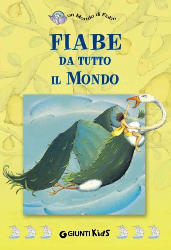 Fiabe da tutto il Mondo - Librerie.coop Fiabe da tutto il Mondo - Librerie.coop