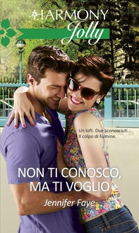 Non ti conosco, ma ti voglio - Librerie.coop Non ti conosco, ma ti voglio - Librerie.coop