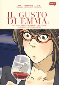 Il gusto di Emma. Una donna dietro le quinte della più grande guida gastronomica del mondo - Librerie.coop