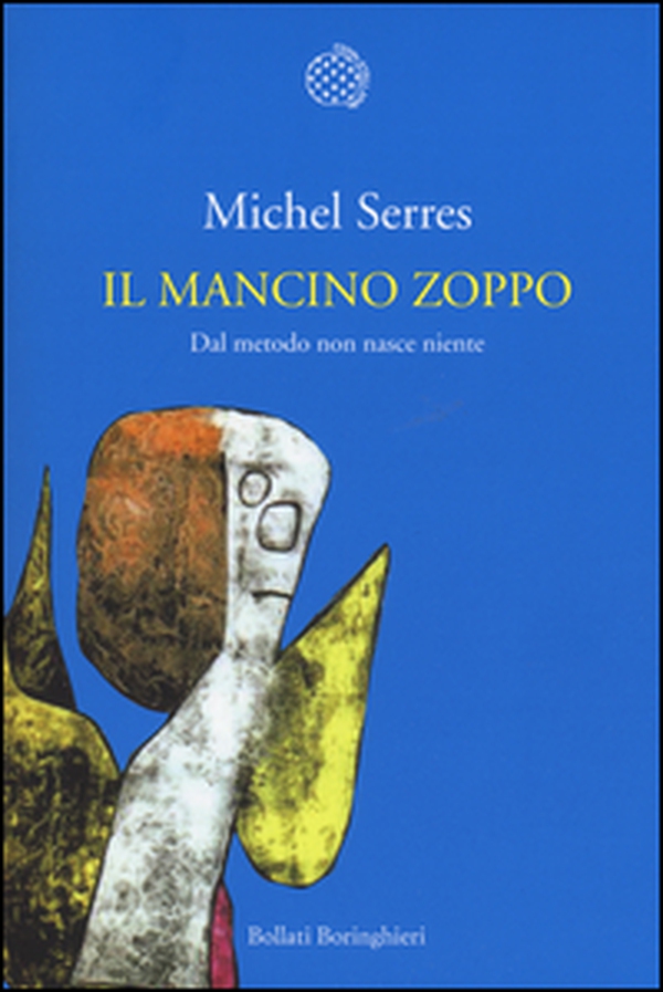 Il mancino zoppo. Dal metodo non nasce niente - Librerie.coop Il mancino zoppo. Dal metodo non nasce niente - Librerie.coop