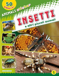 Insetti e altri piccoli animali - Librerie.coop