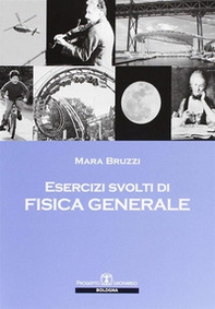 Esercizi svolti di fisica generale - Librerie.coop Esercizi svolti di fisica generale - Librerie.coop