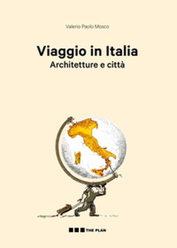 Viaggio in Italia. Architetture e città - Librerie.coop Viaggio in Italia. Architetture e città - Librerie.coop