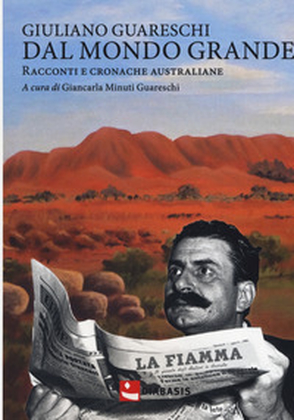 Dal mondo grande. Racconti e cronache australiane - Librerie.coop Dal mondo grande. Racconti e cronache australiane - Librerie.coop