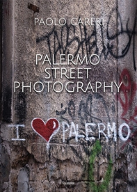 Palermo Street Photography - Librerie.coop