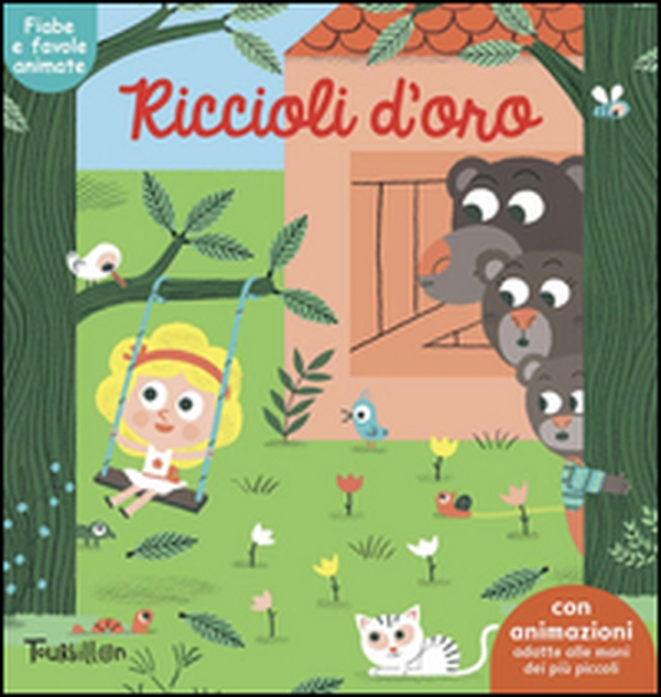 Riccioli d'oro. Fiabe animate. Libri per imparare - Librerie.coop Riccioli d'oro. Fiabe animate. Libri per imparare - Librerie.coop