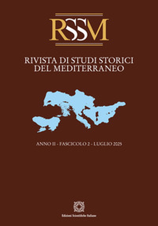 Rivista di studi storici del Mediterraneo - Vol. 2 - Librerie.coop Rivista di studi storici del Mediterraneo - Vol. 2 - Librerie.coop