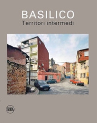 Basilico. Territori intermedi - Librerie.coop