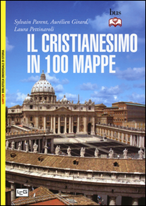 Il cristianesimo in 100 mappe - Librerie.coop Il cristianesimo in 100 mappe - Librerie.coop