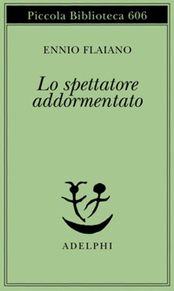 Lo spettatore addormentato - Librerie.coop Lo spettatore addormentato - Librerie.coop