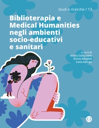 Biblioterapia e Medical Humanities negli ambienti socio-educativi e sanitari - Librerie.coop