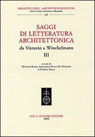 Saggi di letteratura architettonica, da Vitruvio a Winckelmann - Vol. 3 - Librerie.coop