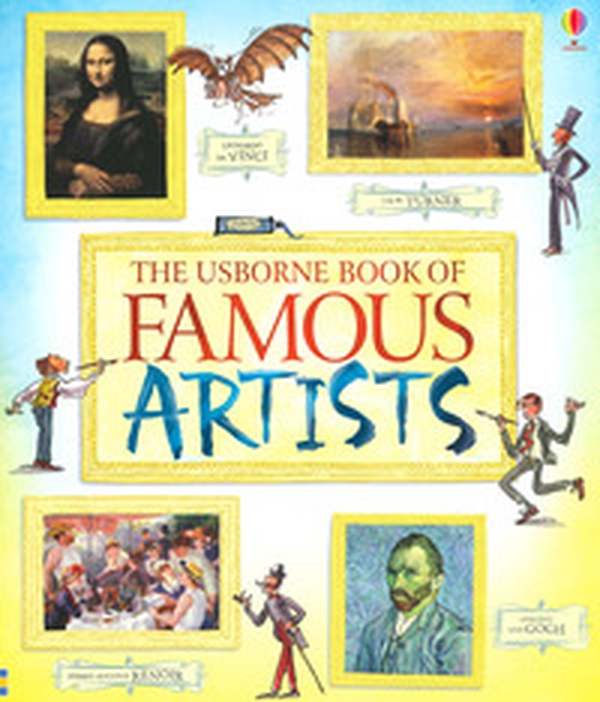 The Usborne book of famous artists - Librerie.coop The Usborne book of famous artists - Librerie.coop