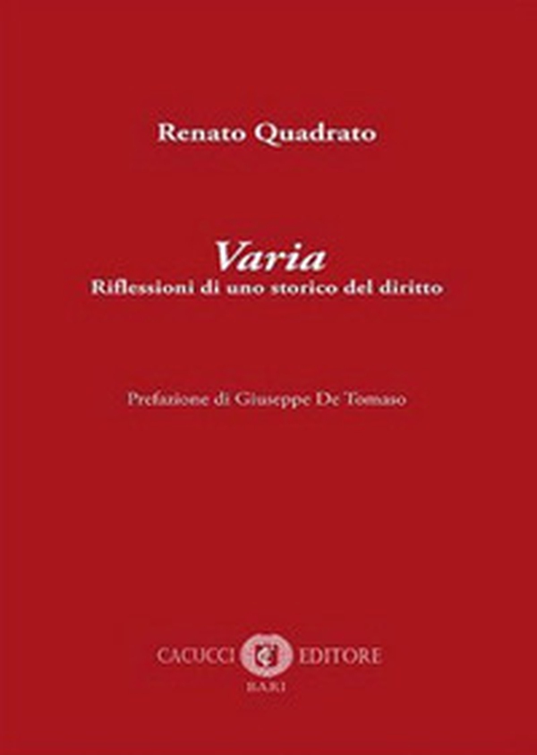Varia. Riflessioni di uno storico del diritto - Librerie.coop Varia. Riflessioni di uno storico del diritto - Librerie.coop