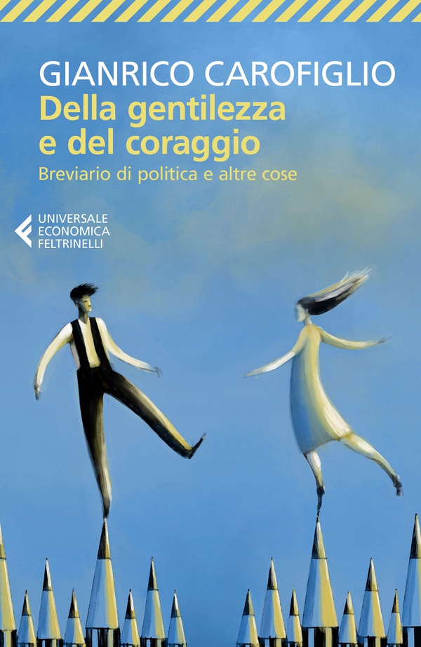 Della gentilezza e del coraggio - Librerie.coop Della gentilezza e del coraggio - Librerie.coop