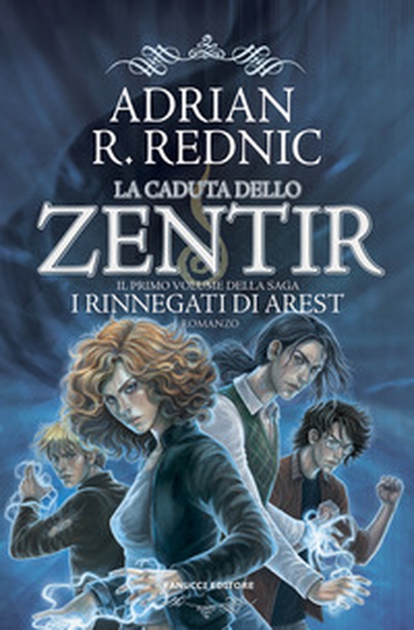 La caduta dello Zentir. I rinnegati di Arest - Vol. 1 - Librerie.coop La caduta dello Zentir. I rinnegati di Arest - Vol. 1 - Librerie.coop