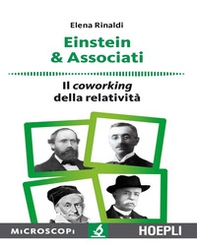 Einstein & associati. Il coworking della relatività - Librerie.coop Einstein & associati. Il coworking della relatività - Librerie.coop