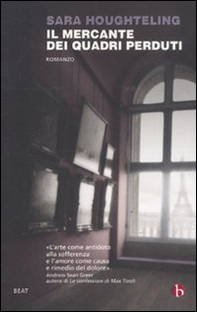 Il mercante dei quadri perduti - Librerie.coop