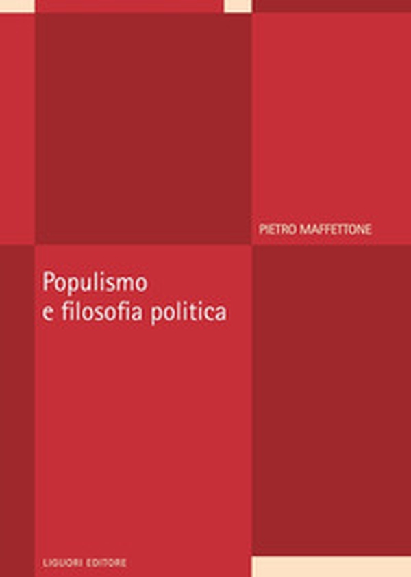 Populismo e filosofia politica - Librerie.coop Populismo e filosofia politica - Librerie.coop