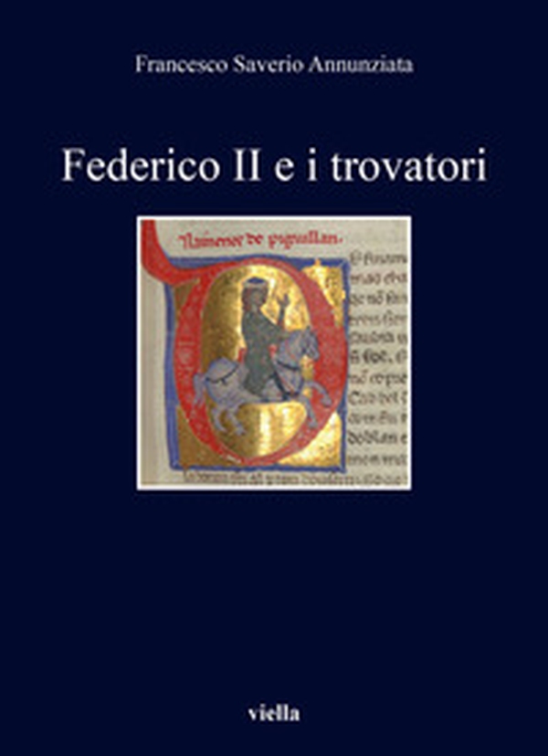 Federico II e i trovatori - Librerie.coop Federico II e i trovatori - Librerie.coop