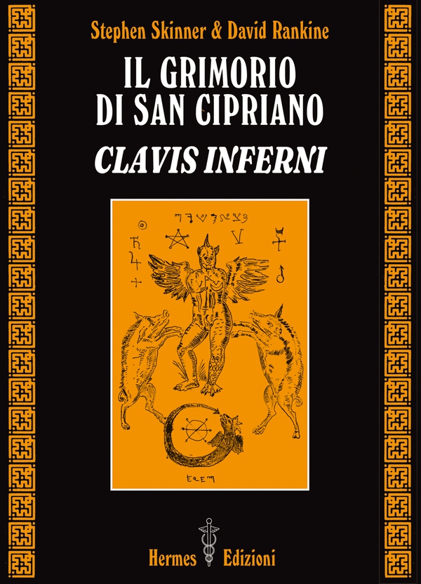 Il grimorio di San Cipriano Clavis Inferni - Librerie.coop Il grimorio di San Cipriano Clavis Inferni - Librerie.coop